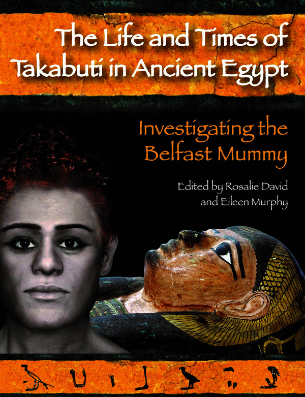 Cover of the book The Life and Times of Takabuti in Ancient Egypt